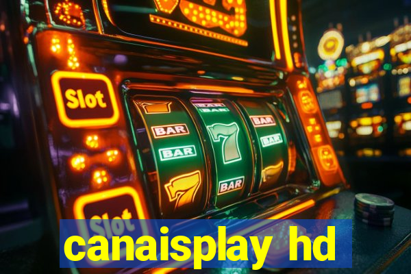 canaisplay hd